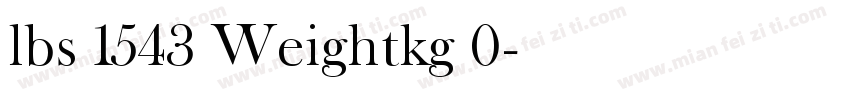 lbs 1543 Weightkg 0字体转换